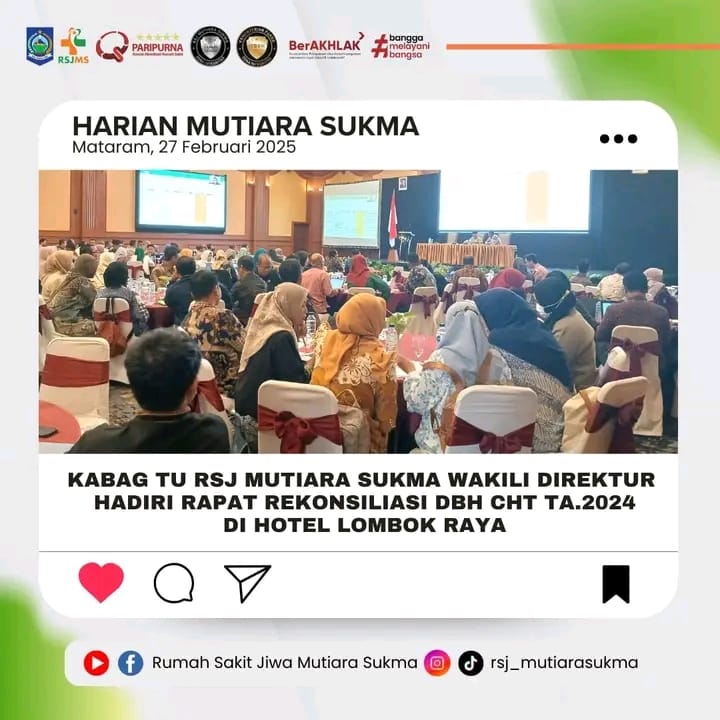 KABAG TU RSJ MUTIARA SUKMA WAKILI DIREKTUR HADIRI RAPAT REKONSILIASI DBH CHT TA. 2024 DI HOTEL LOMBOK RAYA